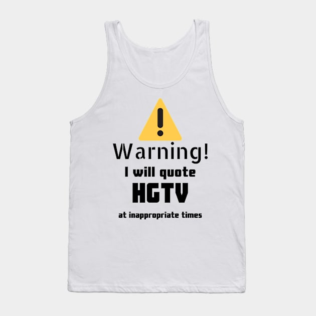 Warning I Will Quote Tank Top by DennisMcCarson